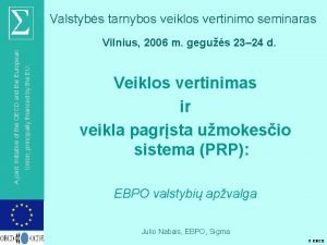 Valstybs tarnybos veiklos vertinimo seminaras Union principally financed