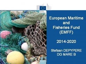 European Maritime and Fisheries Fund EMFF 2014 2020