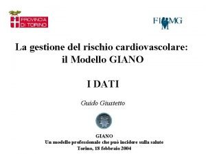 La gestione del rischio cardiovascolare il Modello GIANO