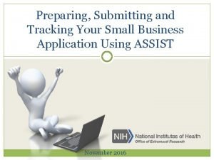 Preparing Submitting and Tracking Your Small Business Application