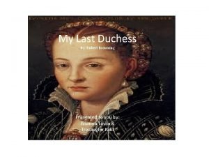 My last duchess figure of speech