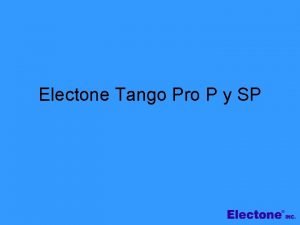 Electone Tango Pro P y SP Tango Pro