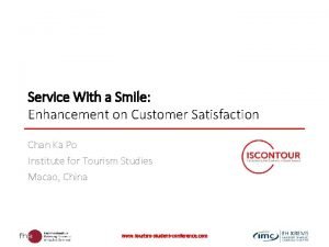 Service With a Smile Enhancement on Customer Satisfaction