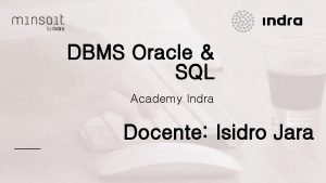 DBMS Oracle Competence Center SQL Data Technologies Analytics