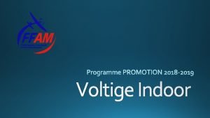 Voltige Indoor GT Voltige Indoor BP Janvier 2018