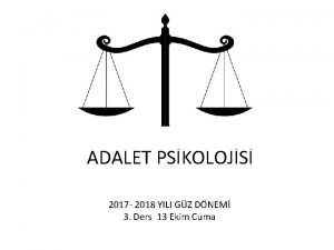 ADALET PSKOLOJS 2017 2018 YILI GZ DNEM 3