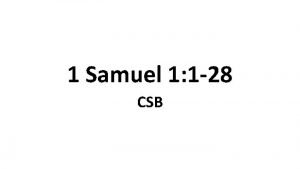 1 Samuel 1 1 28 CSB Hannahs Vow