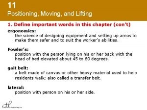 Chapter 11 positioning moving and lifting