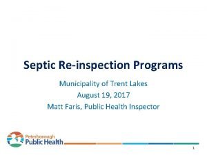 Septic Reinspection Programs Municipality of Trent Lakes August
