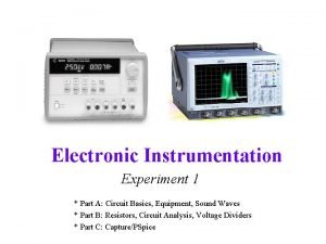 Electronic Instrumentation Experiment 1 Part A Circuit Basics