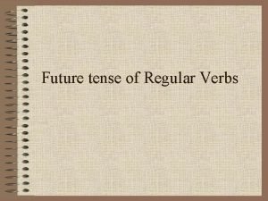 Regular verbs rules