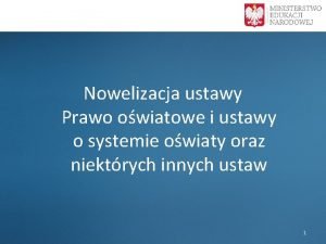 Nowelizacja ustawy Prawo owiatowe i ustawy o systemie