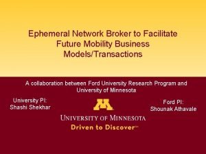 Ephemeral Network Broker to Facilitate Future Mobility Business