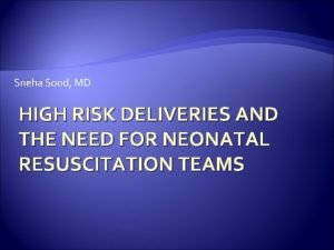 Neonatal resuscitation definition Neonatal resuscitation definition