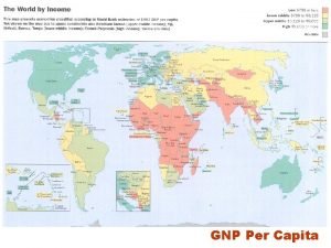 GNP Per Capita North Central America South America