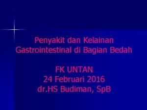 Penyakit dan Kelainan Gastrointestinal di Bagian Bedah FK