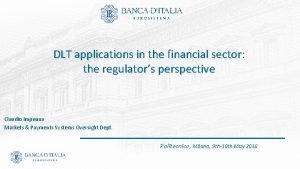 DLT applications in the financial sector the regulators