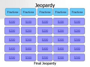 Equivalent fraction jeopardy