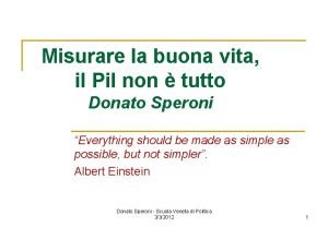 Misurare la buona vita il Pil non tutto