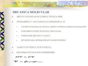 MECANICA MOLECULAR METODO ESTANDAR EN QUIMICA TEORICA MM