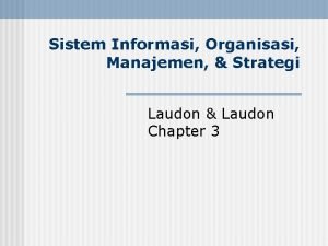 Sistem Informasi Organisasi Manajemen Strategi Laudon Laudon Chapter