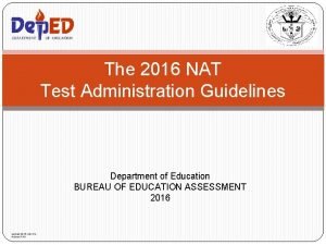 The 2016 NAT Test Administration Guidelines Department of