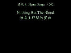 Nothing but the blood of jesus 中文
