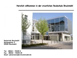 Herzlich willkommen in der staatlichen Realschule Bruckmhl Rathausplatz