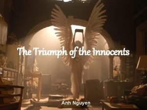 The Triumph of the Innocents Anh Nguyen The