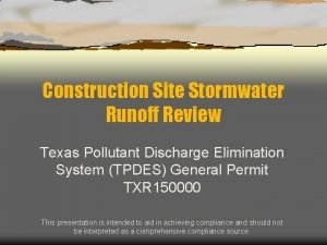 Construction Site Stormwater Runoff Review Texas Pollutant Discharge