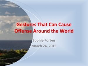 Gestures That Can Cause Offense Around the World