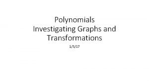 Investigating polynomials