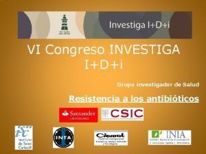 VI Congreso INVESTIGA IDi Grupo investigador de Salud