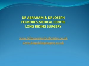 Felmores doctors surgery