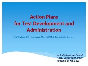 Action Plans for Test Development and Administration STANAG