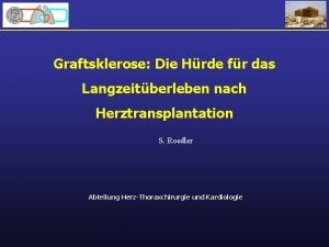 Graftsklerose Die Hrde fr das Langzeitberleben nach Herztransplantation