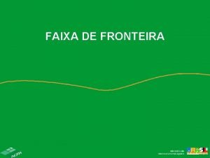 O que são faixas de fronteira