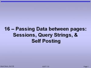 16 Passing Data between pages Sessions Query Strings