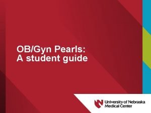 Obgyn pearls