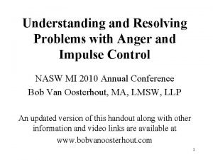 Understanding and Resolving Problems with Anger and Impulse