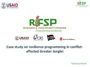 Case study on resilience programming in conflictaffected Greater