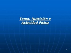 Tema Nutricin y Actividad Fsica 1 n n