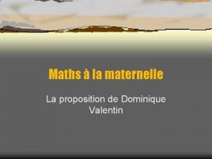 Dominique valentin maternelle