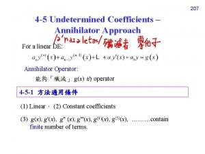 Undetermined coefficients annihilator approach