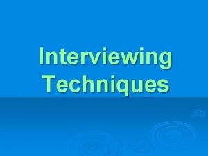 Interview techniques for employers
