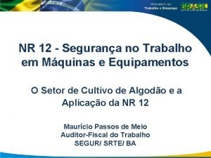 NR 12 Segurana no Trabalho em Mquinas e