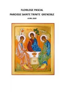 FLORILEGE PASCAL PAROISSE SAINTE TRINITE GRENOBLE AVRIL 2020