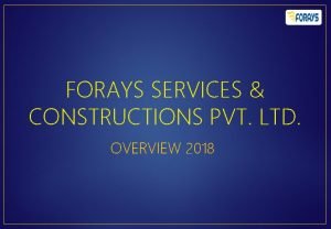 Forays services & constructions private limited