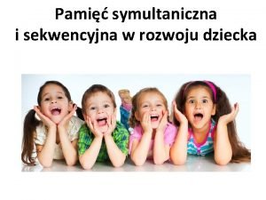 Pamięć sekwencyjna i symultaniczna