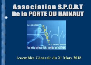 Assemble Gnrale du 21 Mars 2018 LES PARTENAIRES